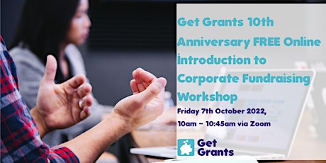 10th Anniversary FREE Introduction to Corporate Fundraising Workshop