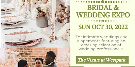 A Bridal and Wedding Expo (For Elopements and Intimate Weddings)