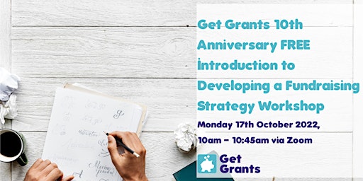 10th Anniversary FREE Introduction to Fundraising Strategy Workshop
