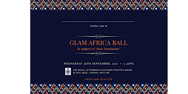 Glam Africa Ball, London