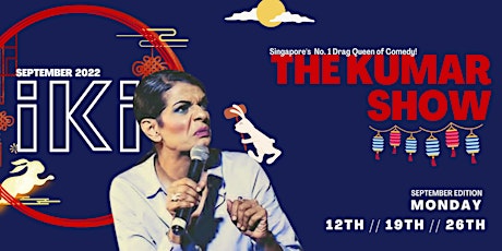 The  KUMAR Show September 2022 Edition