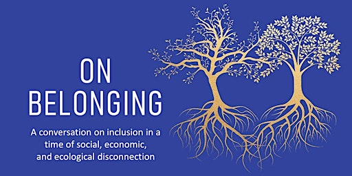 On Belonging: A conversation on inclusion