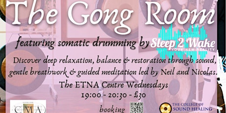 The Gong Room and Sleep 2 Wake at the ETNA Centre - Earth