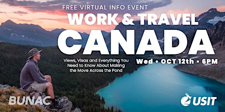 Work and Travel Canada with BUNAC & USIT - Everything you need to know
