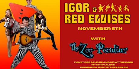 Igor and the Red Elvises with Special Guests