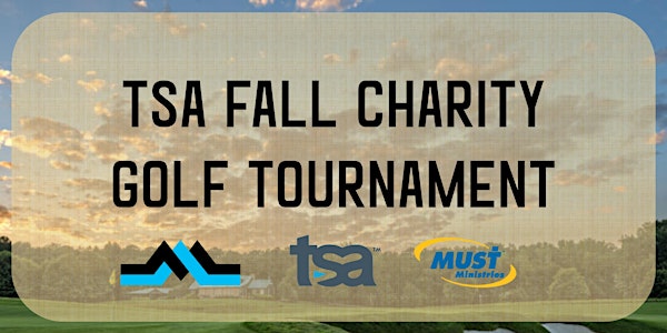 TSA Fall Charity Golf Tournament