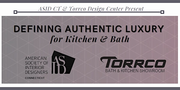 Defining Authentic Luxury for Kitchen & Bath