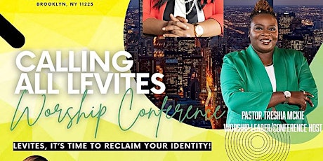CALLING ALL LEVITES WORSHIP CONFERENCE