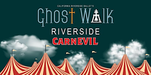 Ghost Walk Riverside 2022: CarnEVIL