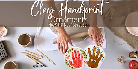 Clay Handprint Ornament Making - Nov 9th