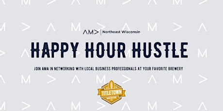 Happy Hour Hustle - Networking Series