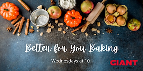 VIRTUAL October: Better for You Baking