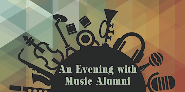 An Evening with Music Alumni