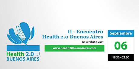 Imagen principal de Health 2.0 Chapter - II Encuentro 