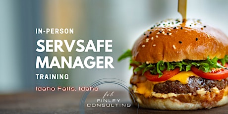 ServSafe Manager Training - Idaho Falls, Idaho - November 10th, 2022.