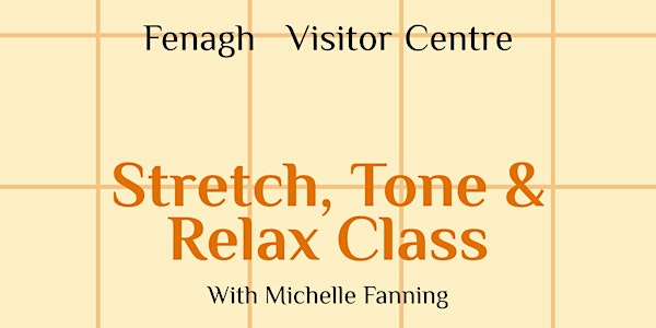 Stretch Tone and Relax Class with Michelle Fanning