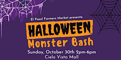 Halloween Monster Bash by El Pasol Farmers Market