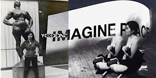 YOKO ONO: WE MUST STILL IMAGINE PEACE