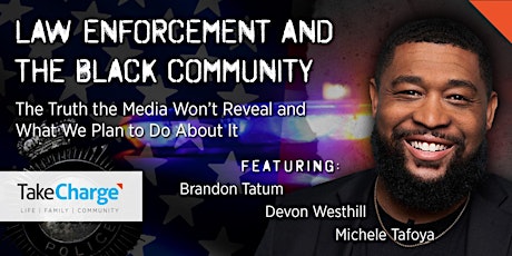 Law Enforcement and the Black Community