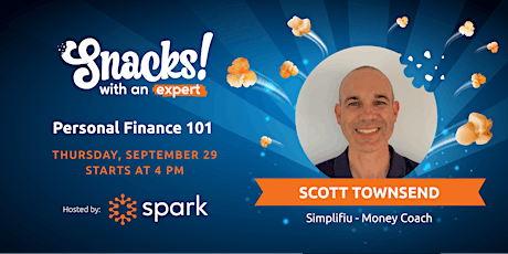 Snacks with an Expert -Personal Finance 101