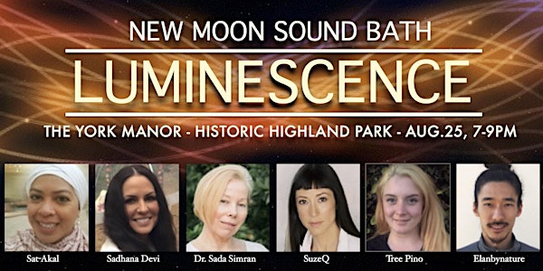 Luminescence: New Moon Sound Bath (Soundbath)