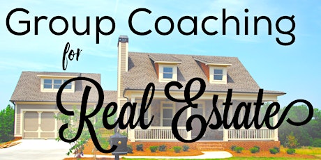Group Coaching for Real Estate Agents - September 2017 primary image