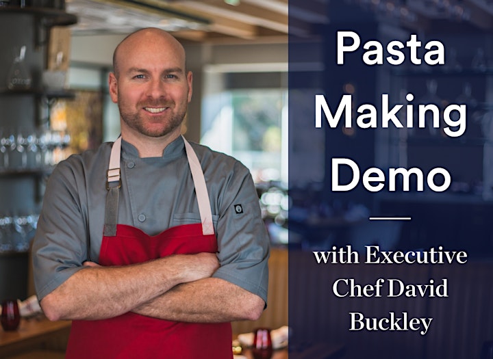 Pasta Making Demo with Chef David Buckley image
