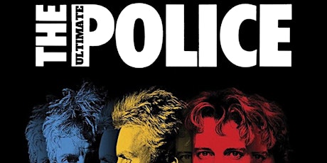 The Ultimate Police- Police Tribute
