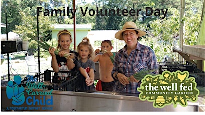 Family Volunteer Day at The Well Fed Community Garden