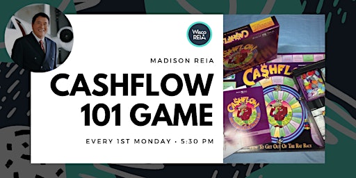 Madison REIA: Play Robert Kiyosaki's Cashflow 101 Board Game!