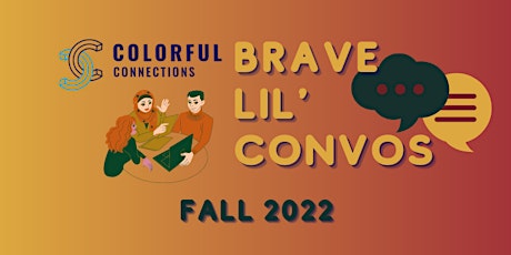 Brave Lil' Convos: Fall Sessions 2022