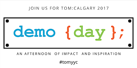 TOM:Calgary 2017 - DEMO DAY primary image