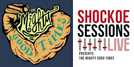 THE MIGHTY GOOD TIMES on Shockoe Sessions Live!