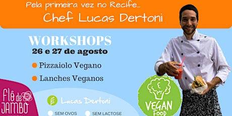 Imagem principal do evento Oficinas de Lanches e Pizzas Veganas no Recife!