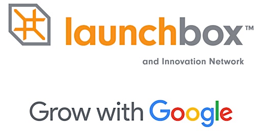 Grow With Google Series, sponsored by Invent Penn State