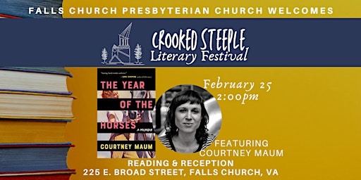 Crooked Steeple Literary Festival: Courtney Maum