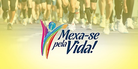 Imagem principal do evento CORRIDA E CAMINHADA MEXA-SE PELA VIDA - 5 Km