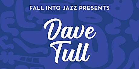 Jazz with Dave Tull Trio