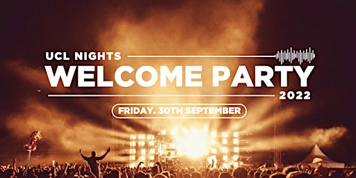 UCL Nights / Welcome Party / 2022