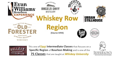 "The Whiskey Region" (Major Distillers) BYOB  (Course #255)