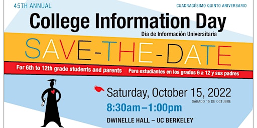 45th Annual College Information Day/Día de Información Universitaria