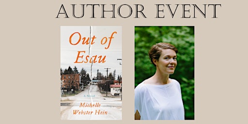 Author Reading: Out of Esau, Michelle Webster-Hein