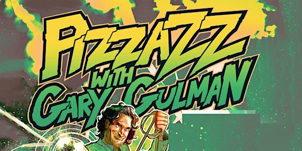 Pizzazz with Gary Gulman