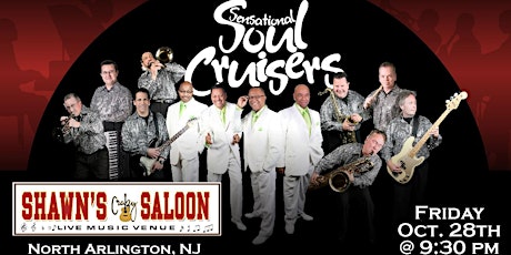 The Sensational Soul Cruisers @ Shawn's Crazy Saloon - OCTOBER 28