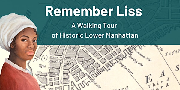 Liss and the Culper Spy Ring - A Walking Tour of Historic Lower Manhattan