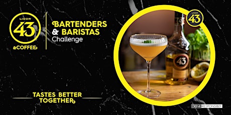 Licor 43 Bartenders & Baristas Challenge 2022 primary image