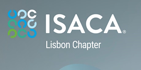 7th Annual Conference ISACA Lisbon Chapter
