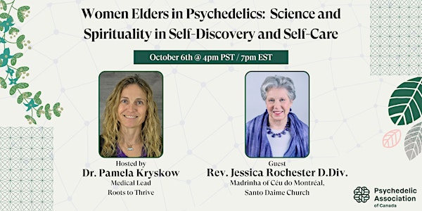 Women Elders in Psychedelics:  Science and Spirituality in Self-Discovery