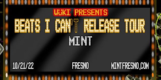 Wuki Presents Beats I Can't Release Tour