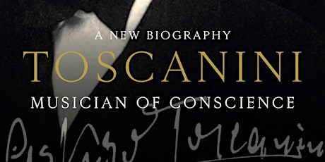 AFIPO hosts Author Harvey Sachs, Toscanini: A Musician of Conscience primary image